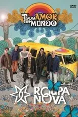 Póster de Roupa Nova - Todo Amor do Mundo