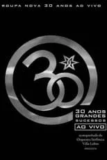Póster de Roupa Nova: 30 Anos Ao Vivo