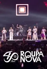 Póster de Roupa Nova 40 anos - Ao Vivo