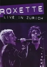 Póster de Roxette – Live in Zürich