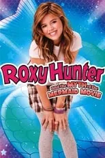 Póster de Roxy Hunter and the Myth of the Mermaid