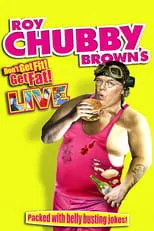 Póster de Roy Chubby Brown - Don't Get Fit Get Fat