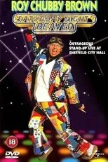Póster de Roy Chubby Brown: Saturday Night Beaver