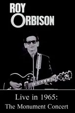 Póster de Roy Orbison Live in 1965: The Monument Concert