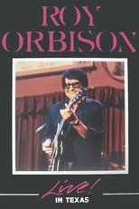 Póster de Roy Orbison Live In Texas