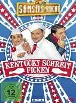 Póster de RTL Samstag Nacht - Kentucky schreit ficken