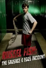 Póster de Russel Fish: The Sausage and Eggs Incident