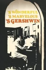 Póster de S Wonderful, 'S Marvelous, 'S Gershwin