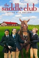 Póster de Saddle Club: Saving Pine Hollow