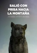 Póster de Salió con prisa hacia la montaña