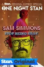Póster de Sam Simmons: Stop Being Silly
