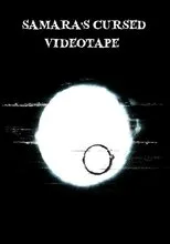 Póster de Samara's Cursed Videotape