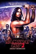Póster de Samurai Cop 2: Deadly Vengeance