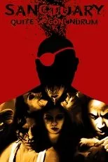 Póster de Sanctuary; Quite a Conundrum