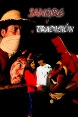 Póster de Sangre y Tradición