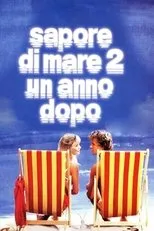 Póster de Sapore di mare 2 - Un anno dopo
