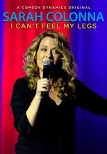 Póster de Sarah Colonna: I Can't Feel My Legs