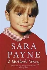 Póster de Sarah Payne: A Mother's Story