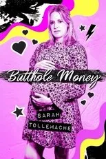 Póster de Sarah Tollemache: Butthole Money