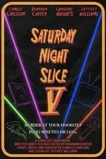Póster de Saturday Night Slice V