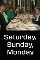 Póster de Saturday, Sunday, Monday