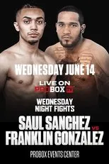 Póster de Saul Sanchez vs. Franklin Gonzalez