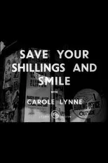 Póster de Save Your Shillings and Smile