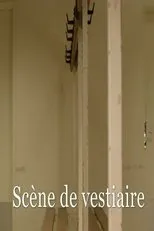 Póster de Scène de vestiaire