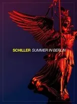 Póster de Schiller: Summer in Berlin 2021
