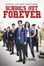 Póster de School's Out Forever