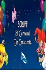 Póster de Scruff en el carnaval de la Cenicienta