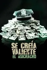 Póster de Se creía valiente el muchacho