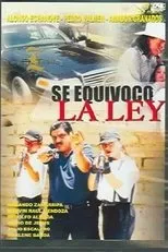 Póster de Se equivoco la ley
