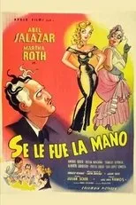 Póster de Se le pasó la mano