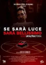 Póster de Se sarà luce sarà bellissimo - Moro: Un'altra storia