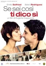 Póster de Se sei così, ti dico sì