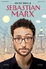 Póster de Sebastian Marx - On est bien là