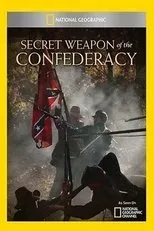 Póster de Secret Weapon of the Confederacy