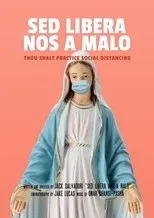 Póster de Sed Libera Nos A Malo