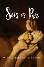 Póster de Seis es par