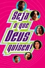 Póster de Seja O Que Deus Quiser!