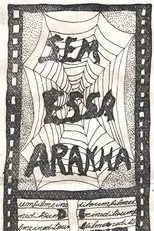 Póster de Sem Essa, Aranha