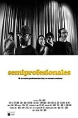 Póster de Semiprofesionales