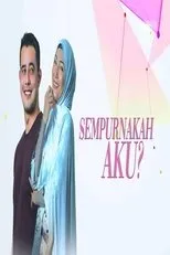 Póster de Sempurnakah Aku?