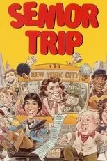 Póster de Senior Trip
