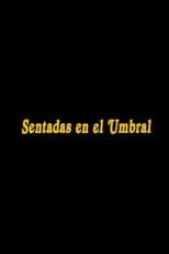 Póster de Sentadas en el umbral