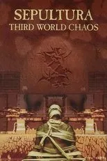 Póster de Sepultura: Third World Chaos