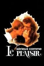 Póster de Sérieux comme le plaisir