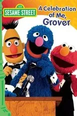 Póster de Sesame Street: A Celebration of Me, Grover