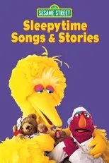 Póster de Sesame Street: Sleepytime Songs & Stories